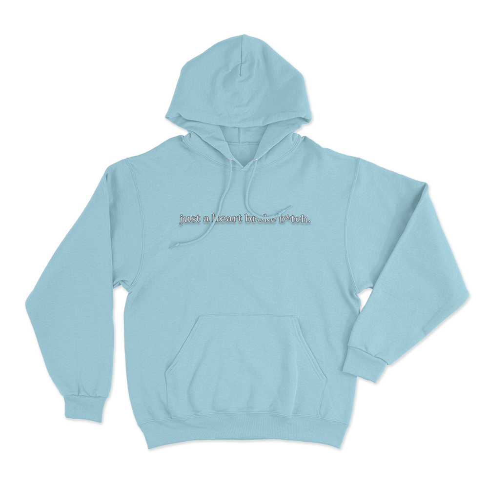 Just A Heart Broke Btch. Unisex Hoodie Sky Blue Just A Heart Broke Btch. Unisex Hoodie Sky Blue